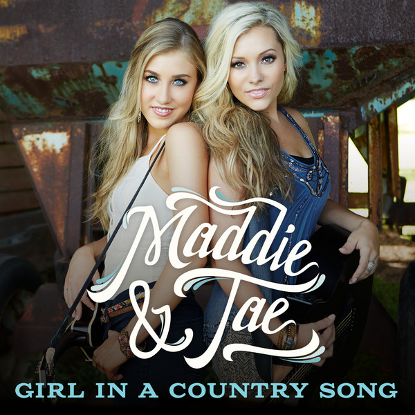 Maddie & Tae